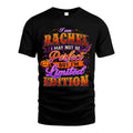 RACHEL TT40 Personalized Shirt – I May Not Be Perfect, But product image 1