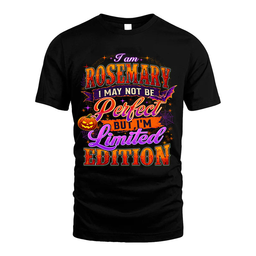 ROSEMARY TT40 Personalized Shirt – I May Not Be Perfect product image 1