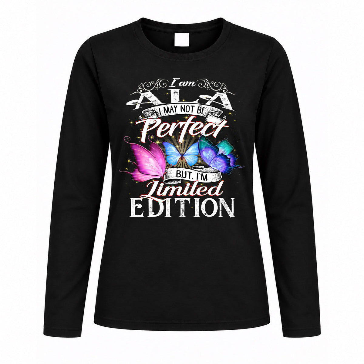 ALA TT41 Personalized Shirt – I May Not Be Perfect, But I’m product image 4