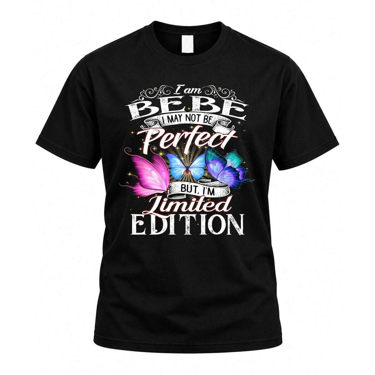 BEBE TT41 Personalized Shirt – I May Not Be Perfect, But product image 1