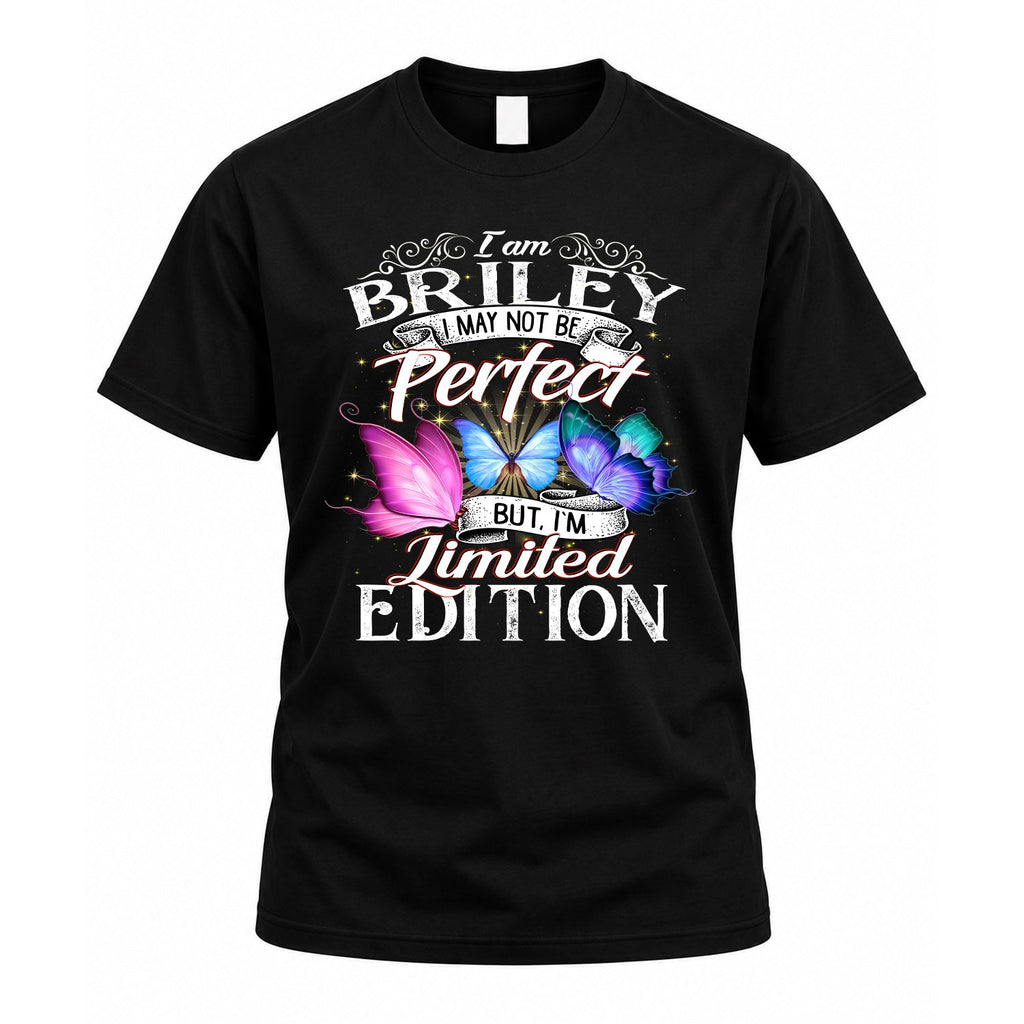 BRILEY TT41 Personalized Shirt – I May Not Be Perfect, But product image 1