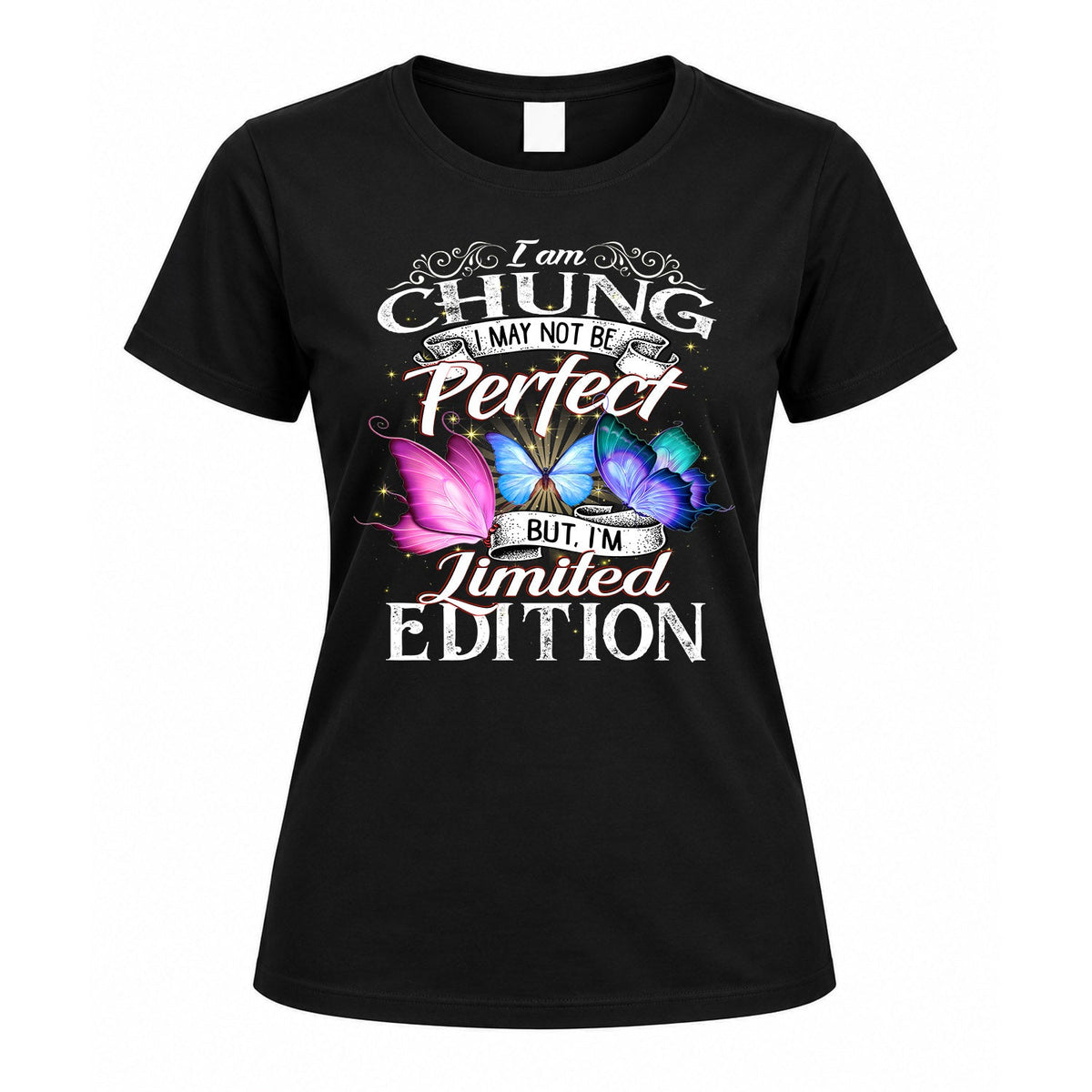 CHUNG TT41 Personalized Shirt – I May Not Be Perfect, But product image 5