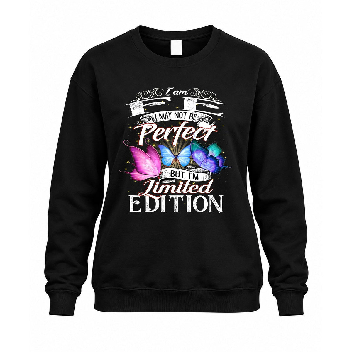 FE TT41 Personalized Shirt – I May Not Be Perfect, But I’m product image 3