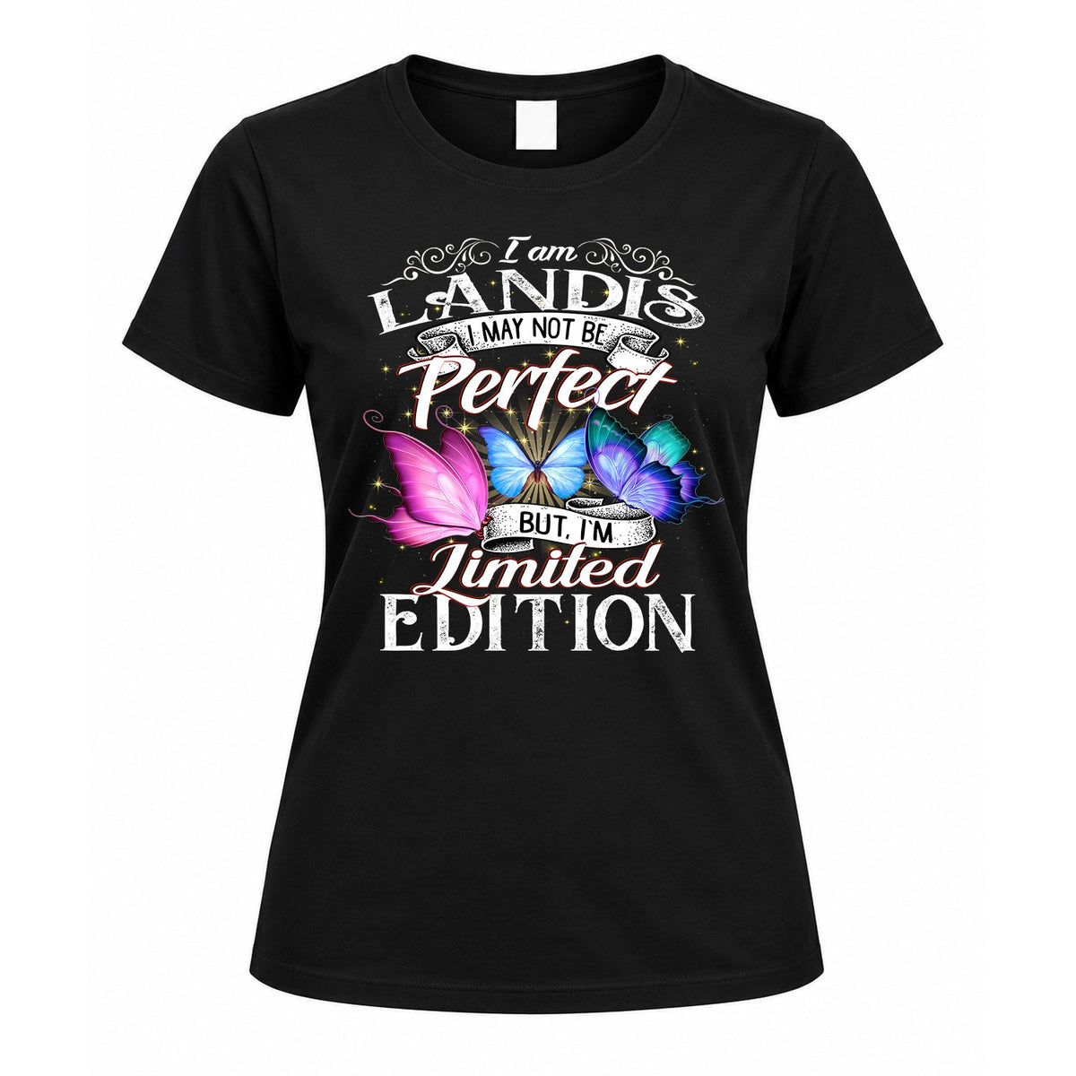 LANDIS TT41 Personalized Shirt – I May Not Be Perfect, But product image 5