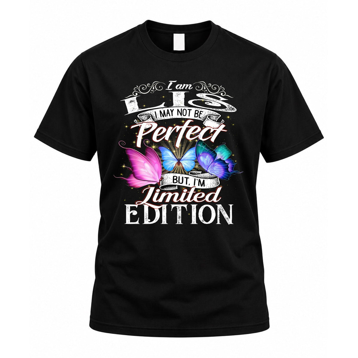LIS TT41 Personalized Shirt – I May Not Be Perfect, But I’m product image 1